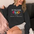 If You Can Read This Thank A Teacher Gratitude Men Women Girls Kids Unisex Hoodie, funny design If You Can Read This Thank A Teacher Gratitude Men Women Girls Kids Unisex Hoodie, funny design