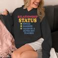 Relationship Status Single Married Hot Teacher Unisex Hoodie, funny design Relationship Status Single Married Hot Teacher Unisex Hoodie, funny design
