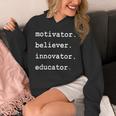Teacher Motivator Believer Innovator Educator Unisex Hoodie, funny design