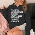 Teachers Are Underpaid Because America Does Not Value Men Women Unisex Hoodie, funny design Teachers Are Underpaid Because America Does Not Value Men Women Unisex Hoodie, funny design