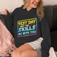 Testing Day Test Day May The Skills Be With You Teacher Unisex Hoodie, funny design Testing Day Test Day May The Skills Be With You Teacher Unisex Hoodie, funny design