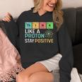 Think Like A Proton Stay Positive Science Teacher Unisex Hoodie, Science Teacher Gifts, funny design Think Like A Proton Stay Positive Science Teacher Unisex Hoodie, Science Teacher Gifts, funny design
