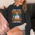 This Is My Tired Teacher Costume Halloween Costumes Unisex Hoodie, funny design