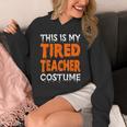 This Is My Tired Teacher Costume Quick Easy Lazy Halloween For Men Women Unisex Hoodie, funny design