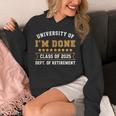 University Of I'm Done Teacher Retirement 2025 Unisex Hoodie, funny design