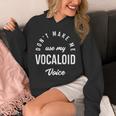 Vocaloid Voice Vocal Music Teacher Singer Singing Unisex Hoodie, funny design