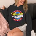Wonder Teacher Super Woman Power Superhero Back To School Unisex Hoodie, Super Teacher Gifts, funny design