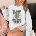 You Cannot Scare Me I'm A Middle School Teacher Halloween Unisex Hoodie, funny design You Cannot Scare Me I'm A Middle School Teacher Halloween Unisex Hoodie, funny design
