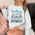 Retro Groovy Teaching Is My Super Power Teacher's Present Men Women Unisex Hoodie, funny design