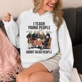 I Teach Young People About Dead-People History Teachers Unisex Hoodie, History Teacher Gifts, funny design