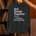 3rd Grade Teacher Definition Back To School First Day Unisex Hoodie, First Grade Teacher Hoodies, gift for family, gift for coworker 3rd Grade Teacher Definition Back To School First Day Unisex Hoodie, First Grade Teacher Hoodies, gift for family, gift for coworker