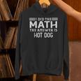 The Answer Is Hot Dog Math Teacher Student Unisex Hoodie, gift for family, gift for coworker The Answer Is Hot Dog Math Teacher Student Unisex Hoodie, gift for family, gift for coworker
