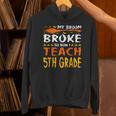 My Broom Broke So Now I Teach 5th Grade Halloween Teacher Unisex Hoodie, gift for family, gift for coworker