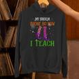 My Broom Broke So Now I Teach Teacher Witch Halloween Unisex Hoodie, gift for family, gift for coworker My Broom Broke So Now I Teach Teacher Witch Halloween Unisex Hoodie, gift for family, gift for coworker