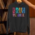 Bruh We Back Teachers Retro Back To School Boys Girls Kids Unisex Hoodie, gift for family, gift for coworker Bruh We Back Teachers Retro Back To School Boys Girls Kids Unisex Hoodie, gift for family, gift for coworker