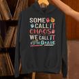 Some Call It Chaos We Call It Fifth Grade 5th Grade Teacher Unisex Hoodie, gift for family, gift for coworker Some Call It Chaos We Call It Fifth Grade 5th Grade Teacher Unisex Hoodie, gift for family, gift for coworker