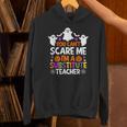 You Can't Scare Me I'm A Substitute Teacher Shirt Halloween Unisex Hoodie, gift for family, gift for coworker You Can't Scare Me I'm A Substitute Teacher Shirt Halloween Unisex Hoodie, gift for family, gift for coworker