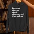 Choreographer Dance Teacher Cool Unique Shirt For Men Women Unisex Hoodie, gift for family, gift for coworker Choreographer Dance Teacher Cool Unique Shirt For Men Women Unisex Hoodie, gift for family, gift for coworker