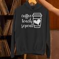 Coffee Teach Repeat Women's Misses Plus Size Teacher Unisex Hoodie, gift for family, gift for coworker