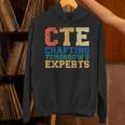 CTE Teacher Education Career Technical Unisex Hoodie, gift for family, gift for coworker