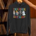 Cute Inclusion Isn't Scary Teacher Skeleton Ghost Halloween Unisex Hoodie, gift for family, gift for coworker Cute Inclusion Isn't Scary Teacher Skeleton Ghost Halloween Unisex Hoodie, gift for family, gift for coworker