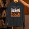 I Don't Need A Costume I'm A Math Teacher Halloween Women Unisex Hoodie, gift for family, gift for coworker