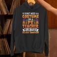 I Don't Need a Costume I'm a Pe Teacher Retro Halloween Unisex Hoodie, Pe Teacher Hoodies, gift for family, gift for coworker