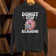 Donut Stop Reading Kawaii Teacher Preschool Kindergarten Unisex Hoodie, gift for family, gift for coworker Donut Stop Reading Kawaii Teacher Preschool Kindergarten Unisex Hoodie, gift for family, gift for coworker