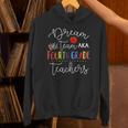 Dream Team Fourth Grade Teachers Back To School 4th Grade Unisex Hoodie, gift for family, gift for coworker