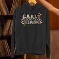 Early Childhood Dream Team Daycare Teacher Toddler Teacher Unisex Hoodie, gift for family, gift for coworker