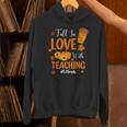 Fall In Love With Teaching 1st Grade Teacher Thanksgiving For Men Women Girls Kids Unisex Hoodie, gift for family, gift for coworker