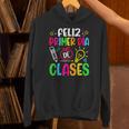 Feliz Primer Dia De Clases Kids Girl Teacher Spanish School Unisex Hoodie, gift for family, gift for coworker Feliz Primer Dia De Clases Kids Girl Teacher Spanish School Unisex Hoodie, gift for family, gift for coworker