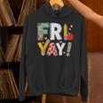 Fri Yay Teacher Happy Friday Friyay Weekend Back To School Unisex Hoodie, gift for family, gift for coworker