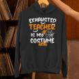 Fun Halloween Sayings Quotes Exhausted Teacher Is My Costume -Adults Short Sleeve Halloween Teacher T-Shirt Small Unisex Hoodie, gift for family, gift for coworker Fun Halloween Sayings Quotes Exhausted Teacher Is My Costume -Adults Short Sleeve Halloween Teacher T-Shirt Small Unisex Hoodie, gift for family, gift for coworker