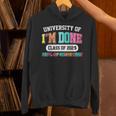 Fun University Of I'm Done Class Of 2025 Teacher Retirement Unisex Hoodie, gift for family, gift for coworker