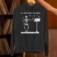Funny Skeleton Music Teacher I'Ll Wait Until It's Quiet Unisex Hoodie, gift for family, gift for coworker