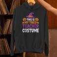 Halloween Costumes For Teachers Tired Teacher Costume Tee Unisex Hoodie, gift for family, gift for coworker Halloween Costumes For Teachers Tired Teacher Costume Tee Unisex Hoodie, gift for family, gift for coworker