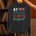 Humor Meme 67 Days Of School Coffee Lover Educator Teacher Unisex Hoodie, gift for family, gift for coworker
