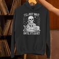I'Ll Wait Until It's Quiet Tshirt Skeleton Teacher Halloween Unisex Hoodie, gift for family, gift for coworker