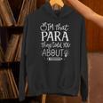 I'm That Paraprofessional They Told You About Retro Teacher Unisex Hoodie, gift for family, gift for coworker