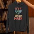 It's A Good Day To Do Math Retro Math Teacher Student Unisex Hoodie, gift for family, gift for coworker It's A Good Day To Do Math Retro Math Teacher Student Unisex Hoodie, gift for family, gift for coworker