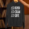 Be Kind Be Calm Be Safe Awareness For Teachers For Men Women Kids Unisex Hoodie, gift for family, gift for coworker Be Kind Be Calm Be Safe Awareness For Teachers For Men Women Kids Unisex Hoodie, gift for family, gift for coworker