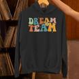 Last Day Of School Back To School Dream-Team Teacher Kids Unisex Hoodie, gift for family, gift for coworker Last Day Of School Back To School Dream-Team Teacher Kids Unisex Hoodie, gift for family, gift for coworker