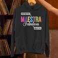 Maestra Fabulosa Bilingual Spanish Espanol Teacher School Unisex Hoodie, gift for family, gift for coworker