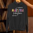 Maestra Fabulosa Maestra De EspañOl Spanish Teacher Unisex Hoodie, gift for family, gift for coworker Maestra Fabulosa Maestra De EspañOl Spanish Teacher Unisex Hoodie, gift for family, gift for coworker