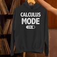 Math Calculus Mode On Teacher T-Shirt Unisex Hoodie, gift for family, gift for coworker