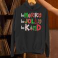 Be Merry Be Jolly Be Kind Merry Christmas Teacher Xmas Pjs Unisex Hoodie, gift for family, gift for coworker Be Merry Be Jolly Be Kind Merry Christmas Teacher Xmas Pjs Unisex Hoodie, gift for family, gift for coworker