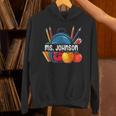 Ms Johnson Personalized Name Back To School Teacher For Men Women Kids Unisex Hoodie, gift for family, gift for coworker