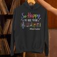 Music Teacher So Happy To See Your Face Back To School Unisex Hoodie, gift for family, gift for coworker