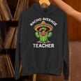 Nacho Average Teacher Sarcastic Women Teaching Unisex Hoodie, gift for family, gift for coworker Nacho Average Teacher Sarcastic Women Teaching Unisex Hoodie, gift for family, gift for coworker
